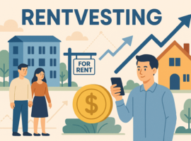Rentvesting vs Home Ownership: A Strategic Comparison